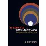 In Search Of Moral Knowledge