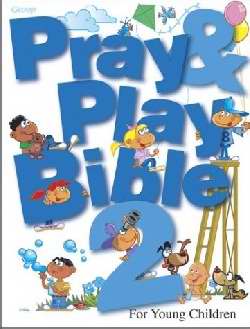 Pray And Play Bible For Young Children V2