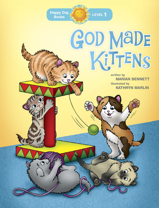 God Made Kittens (Happy Day Books)