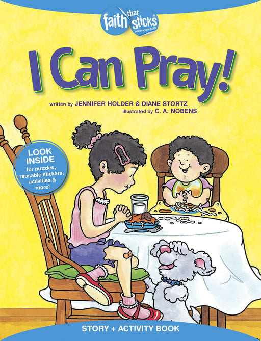I Can Pray! (Faith That Sticks)
