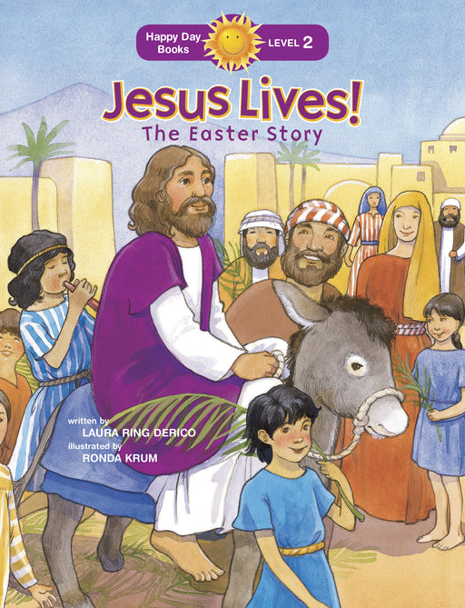 Jesus Lives! Easter Story (Happy Day Books)