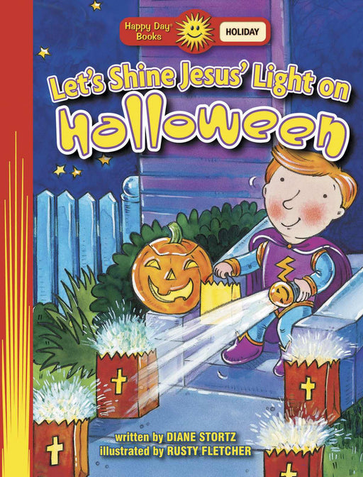 Let's Shine Jesus Light On Halloween (Happy Day Books) (Not Available-Out Of Print)