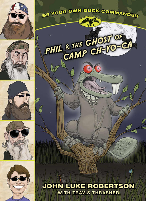 Phil & The Ghost Of Camp Ch-Yo-Ca (Be Your Own Duck Commander)
