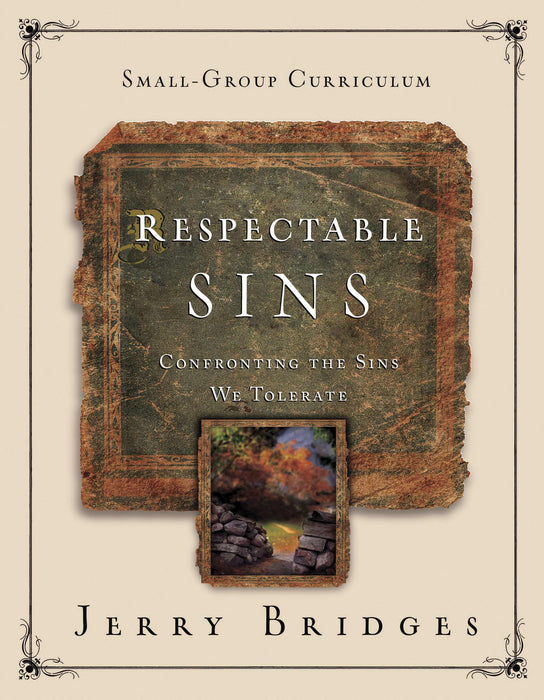 Respectable Sins Small-Group Curriculum