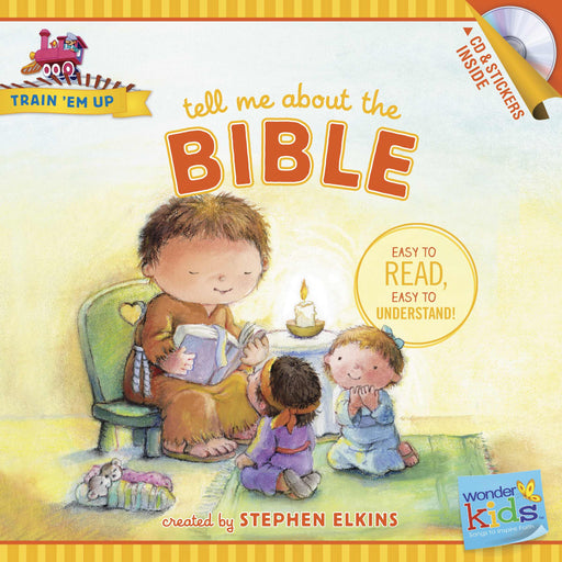 Tell Me About The Bible (Wonder Kids: Train Em Up)