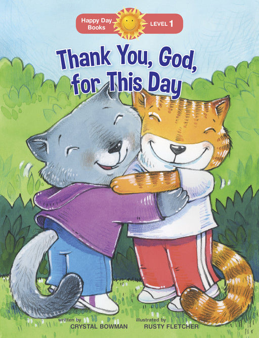 Thank You God For This Day (Happy Day Books)