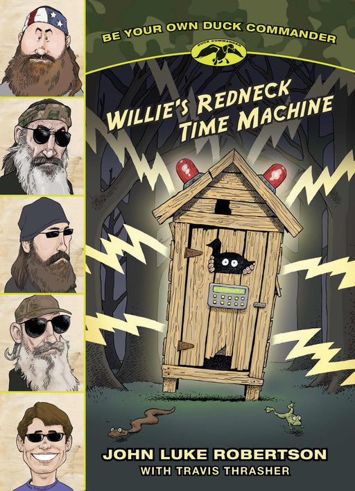 Willie's Redneck Time Machine (Be Your Own Duck Commander V1)