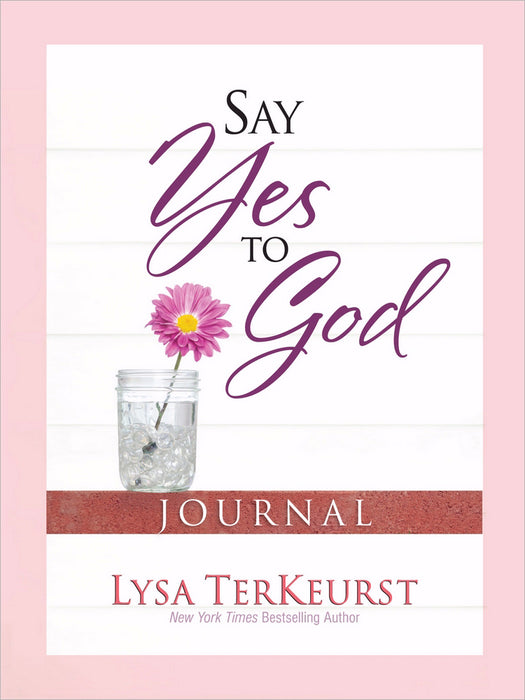 Say Yes To God Journal