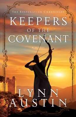 Keepers Of The Covenant (Restoration Chronicles #2)