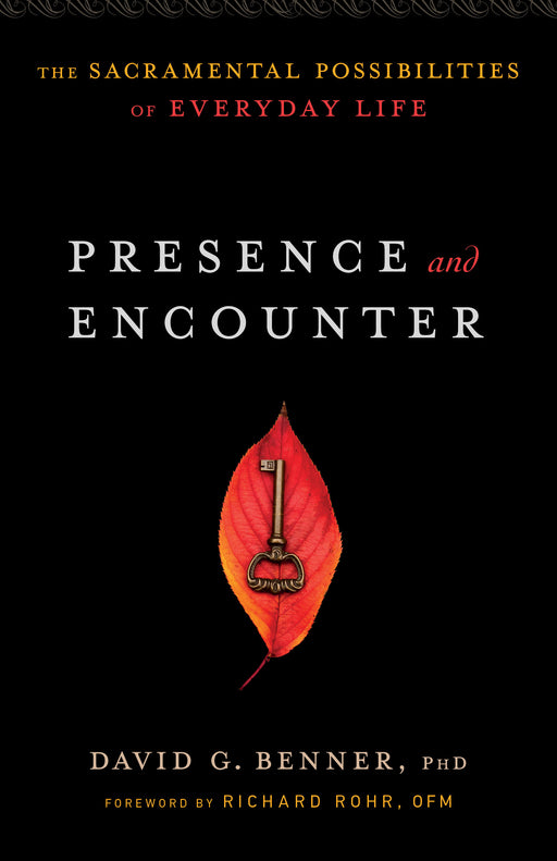 Presence And Encounter