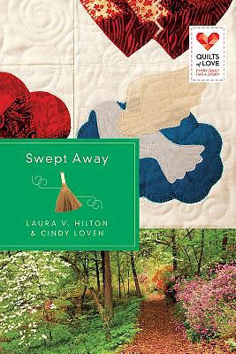 Swept Away (Quilts Of Love)