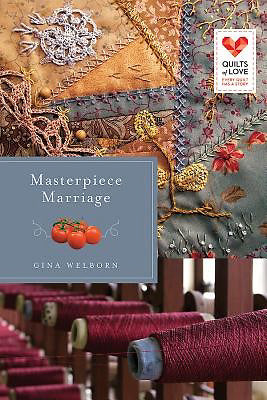 Masterpiece Marriage (Quilts Of Love)