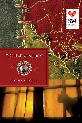 Stitch In Crime (Quilts Of Love)