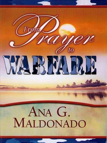From Prayer To Warfare (Study Manual)