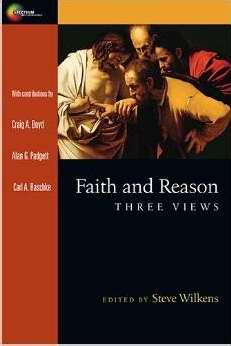 Faith And Reason-Three Views