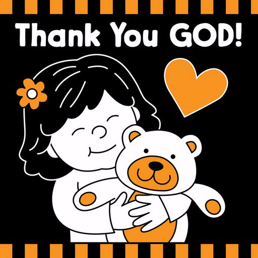 Thank You God! Black & White Board Book (Tell Me About God Board Books)