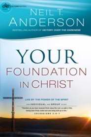 Your Foundation In Christ (Victory Series)
