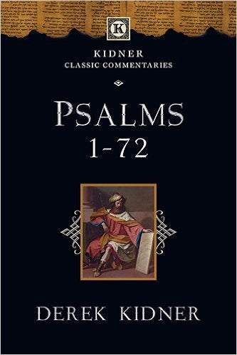 Psalms 1-72 (Kidner Classic Commentaries #2)