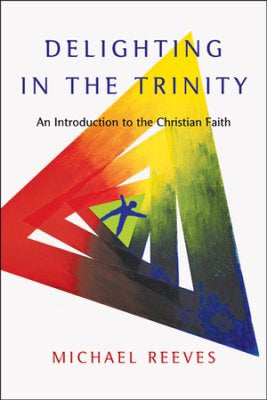Delighting In The Trinity