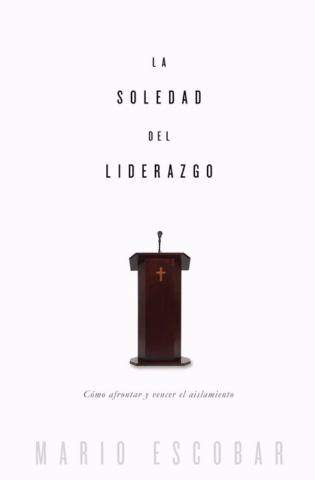 Span-Loneliness Of Leadership (La Soledad Del Liderazgo)