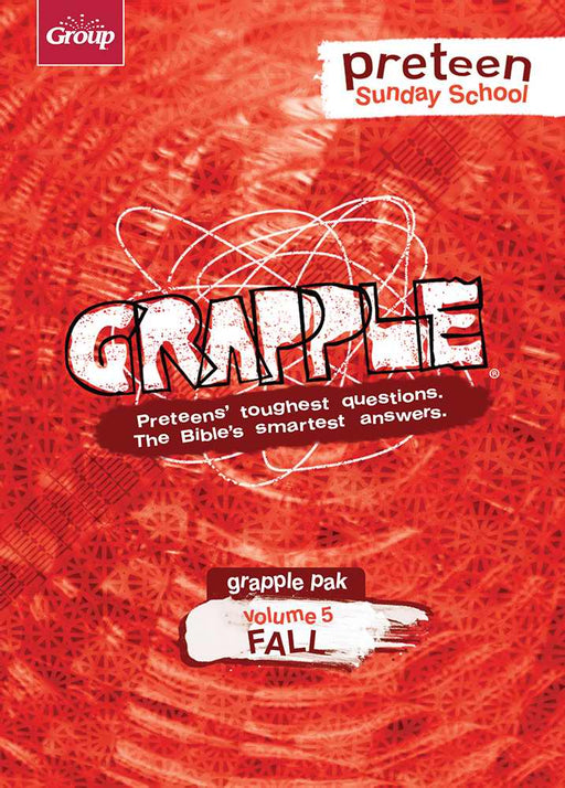 Grapple Preteen Sunday School Pak Volume 5-Fall