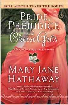 Pride Prejudice And Cheese Grits