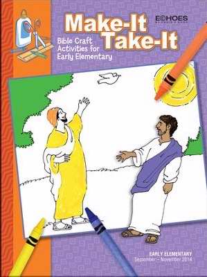 Echoes Fall 2018: Early Elementary Make-It/Take-It (Craft Book) (#5023)