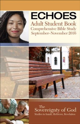 Echoes Fall 2018: Adult Comprehensive Bible Study Student Book (#5082)