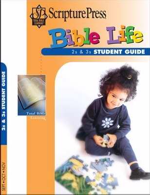 Scripture Press Fall 2018: 2s & 3s Bible Life (Student Guide) (#4012)