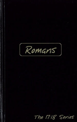Romans: Journible (The 17:18 Series)