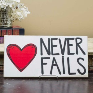 Sign-Simply Southern-Love Never Fails-Vintage Whit