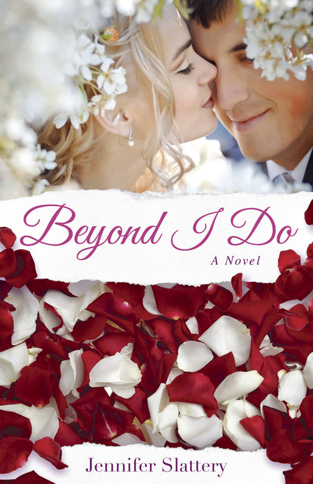 Beyond I Do: A Novel