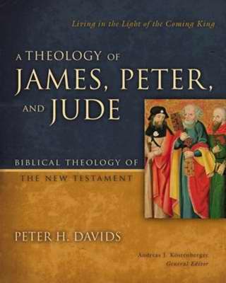 Theology Of James, Peter, And Jude
