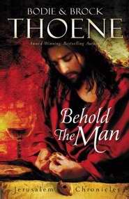 Behold The Man (Jerusalem Chronicles V3)-Hardcover