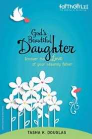 God's Beautiful Daughter (FaithGirlz!)