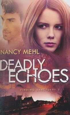 Deadly Echoes (Finding Sanctuary V2)
