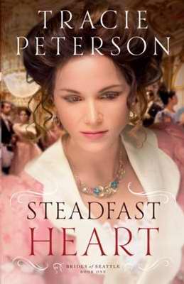 Steadfast Heart (Brides Of Seattle V1)