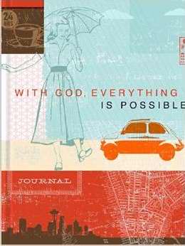 Journal-With God Everything Is Possible
