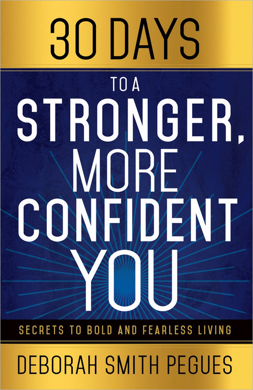 30 Days To A Stronger More Confident You