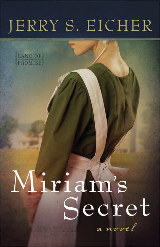 Miriam's Secret (Land Of Promise #1)