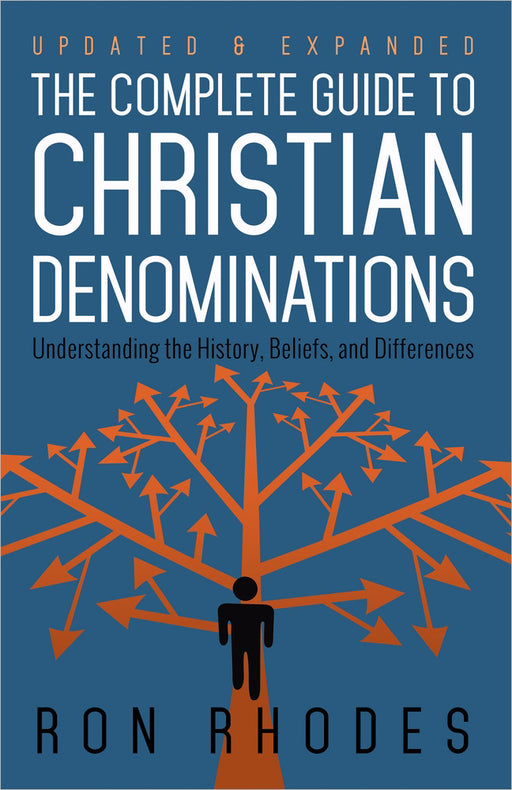 Complete Guide To Christian Denominations (Revised)