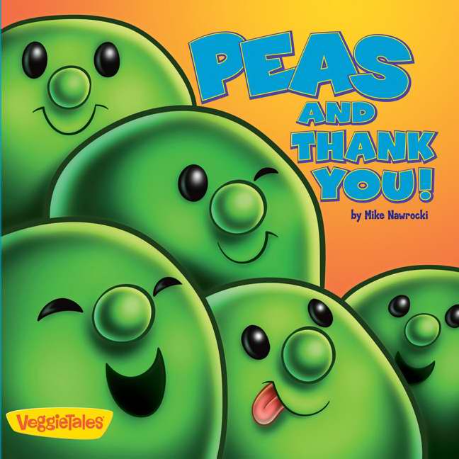 Veggie Tales: Peas And Thank You