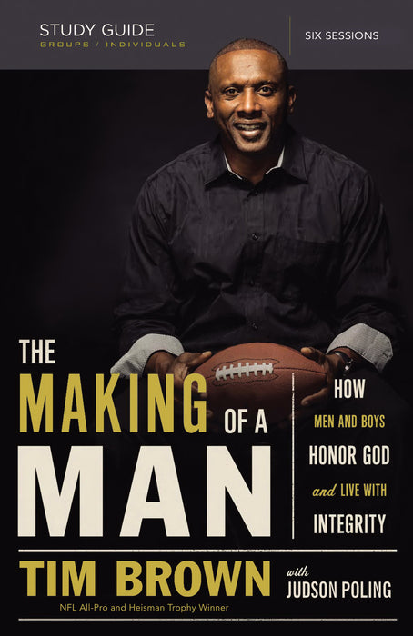 The Making Of A Man Study Guide w/DVD (Curriculum Kit)