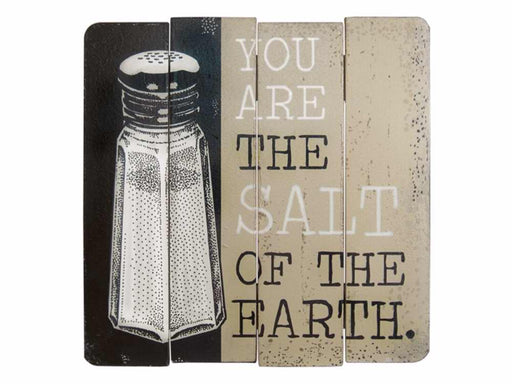 Wall Sign-Salt Of The Earth-Wood Slat (12 x 12)