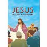 Jesus Teaches His Disciples, Retold (Contemporary Bible Series )