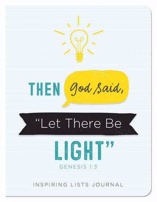 Then God Said, "Let There Be Light" (Genesis 1:3)