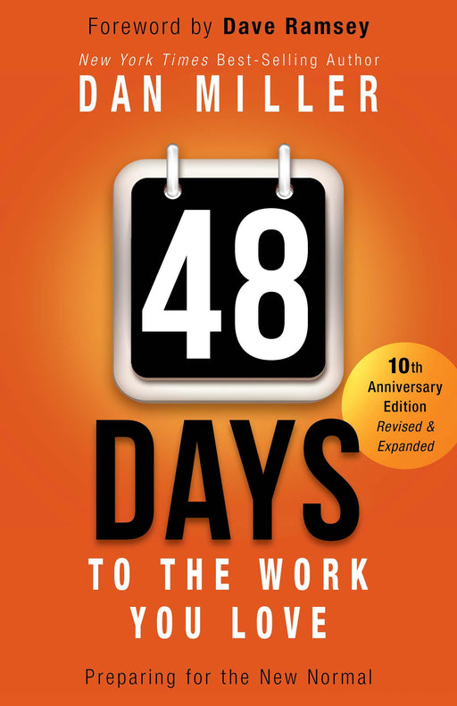 48 Days To The Work You Love (Revised & Expanded)