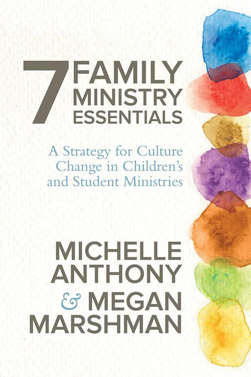 7 Essentials Of Family Ministry