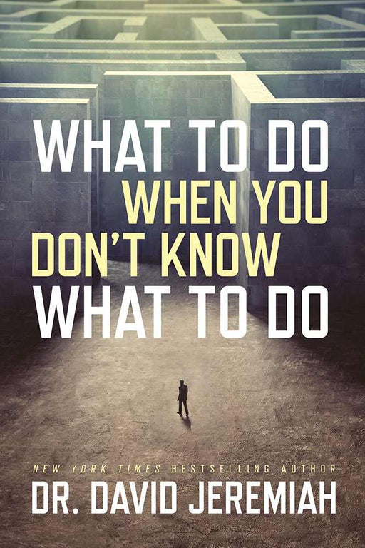 What To Do When You Don't Know What To Do-Hardcover