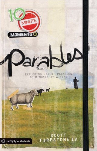 10 Minute Moments: Parables